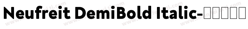 Neufreit DemiBold Italic字体转换